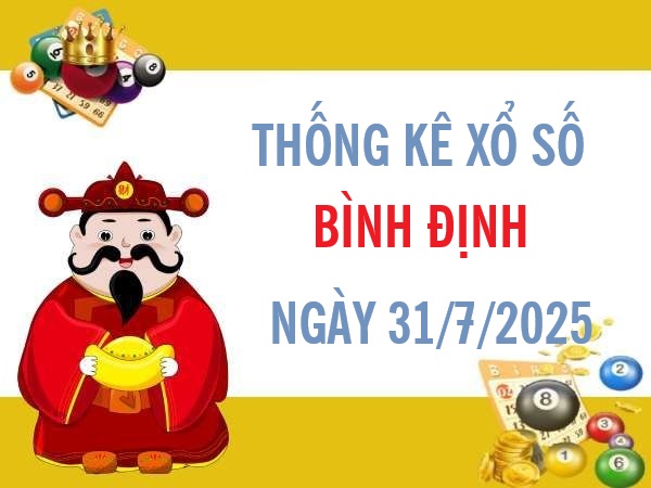 Tham khảo XSBDI ngày 31/7/2025 chi tiết nhất