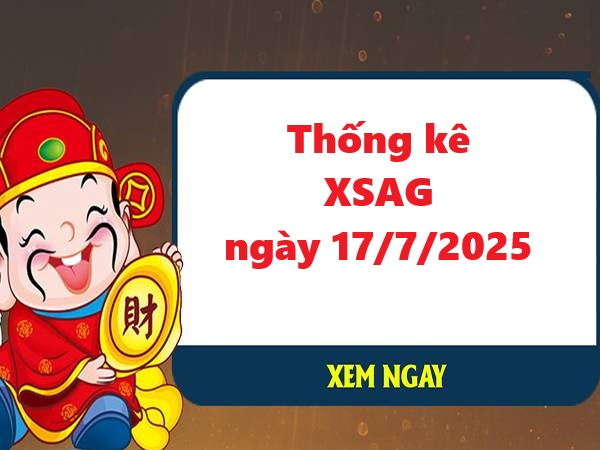 Thống kê KQXSAG 17/7/2025
