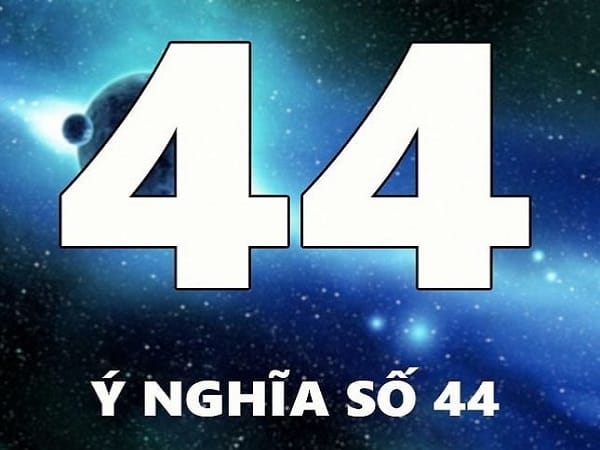 Số 44 hợp mệnh nào?